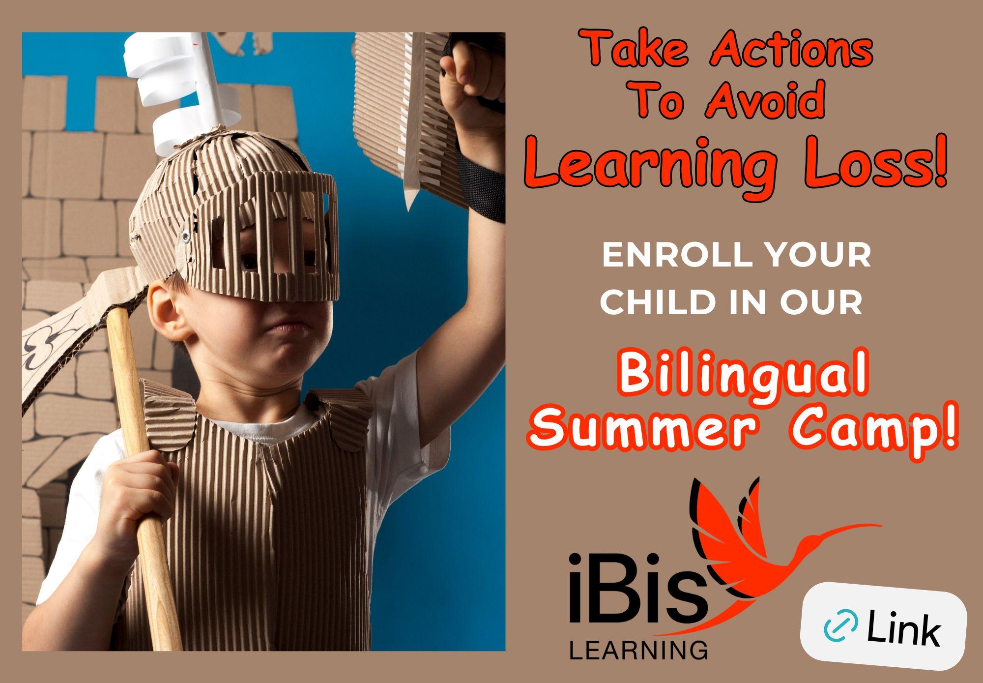 Summer-Camp-2026 image Take Actions To Avoid Learning Loss - Enroll Your Child in Our Bilingual Summer Camp - iBis Learning