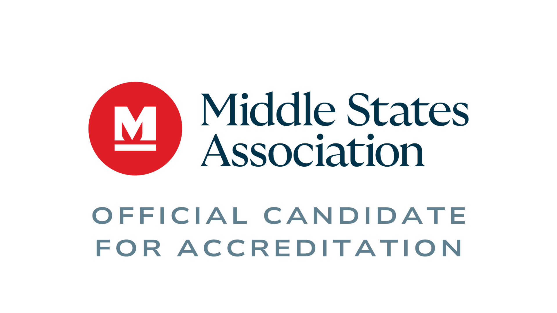 We&rsquo;re Now a Candidate for Accreditation with Middle States Association (MSA)